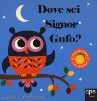 Dove sei signor Gufo?