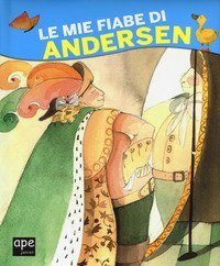 Le mie fiabe di Andersen