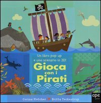 Gioca con i pirati. Libro pop-up