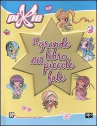 Il grande libro delle piccole fate