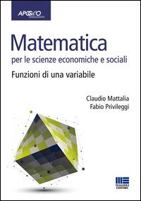 Matematica per le scienze economiche e sociali
