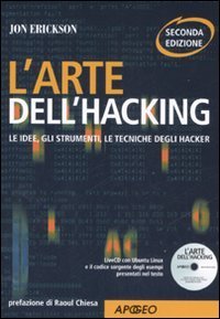 L'arte dell'hacking - Con CD-ROM