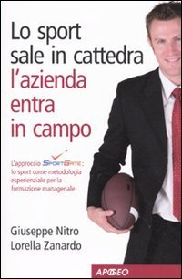Lo sport sale in cattedra, l'azienda scende in campo