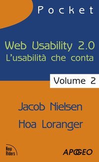 Web usability 2.0. L'usabilit&agrave; che conta