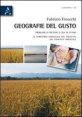 Geografie del gusto - Problemi di metodo e casi di studio. Il territorio vercellese nel contesto del Piemonte orientale