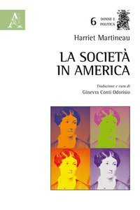 La societ&agrave; in America