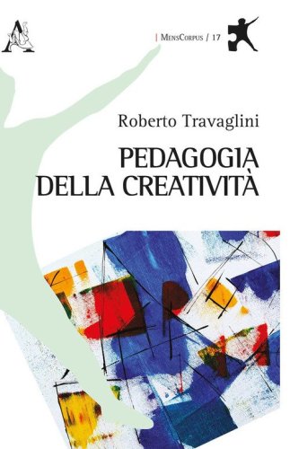 Pedagogia della creativit&agrave;