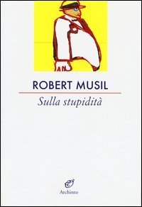 Sulla stupidit&agrave;
