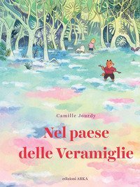 Nel paese delle Veramiglie