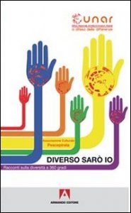 Diverso sar&ograve; io. Racconti sulla diversit&agrave; a 360&deg;