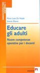 Educare gli adulti. Nuove competenze operative per i docenti