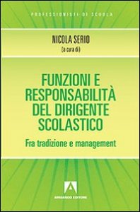 Funzioni e responsabilit&agrave; del dirigente scolastico