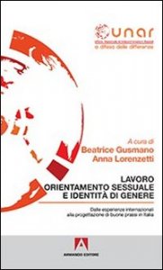 Lavoro orientamento sessuale e identit&agrave; di genere