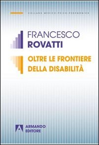 Oltre le frontiere della disabilit&agrave;