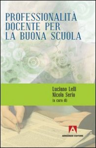 Professionalit&agrave; docente per la buona scuola