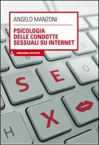 Psicologia delle condotte sessuali su internet