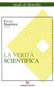 La verit&agrave; scientifica