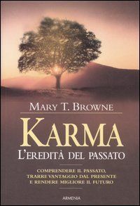 Karma. L'eredit&agrave; del passato