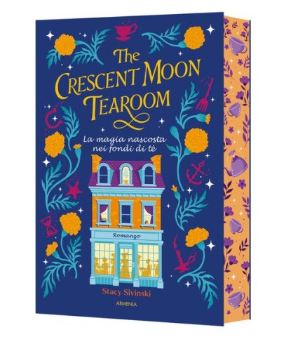The Crescent Moon Tearoom. La magia nascosta nei fondi di t&egrave;