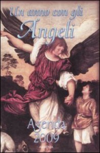 Un anno con gli angeli - Agenda 2009