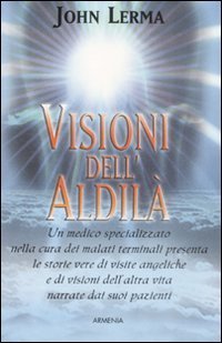 Visioni dell'aldil&agrave;