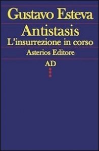 Antistasis - L'insurrezione in corso