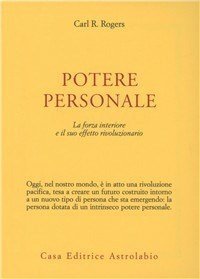 Potere personale. La forza interiore e il suo effetto rivoluzionario