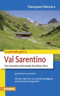 Le pi&ugrave; belle gite in val Sarentino