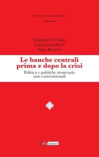 Le banche centrali prima e dopo la crisi