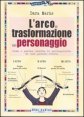 L'arco di trasformazione del personaggio