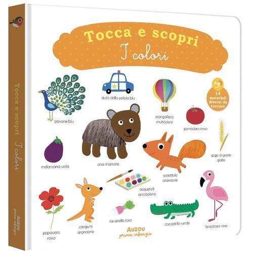 I colori. Tocca e scopri