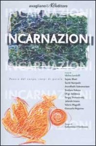 Incarnazioni - Poesie del corpo, corpi di parole
