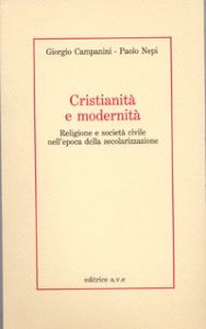 Cristianit&agrave; e modernit&agrave;