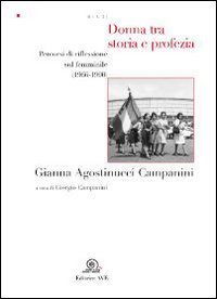 Donna tra storia e profezia - Percorsi di riflessione sul femminile (1966-1990)