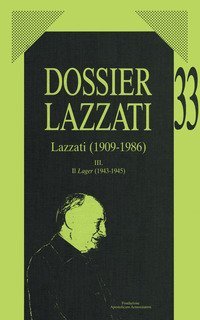 Dossier Lazzati - Il lager (1943-1945)