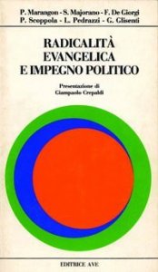 Radicalit&agrave; e impegno politico
