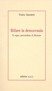 Rifare la democrazia