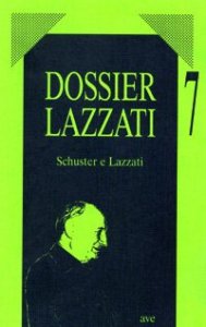 Schuster e Lazzati - Note, appunti, testi