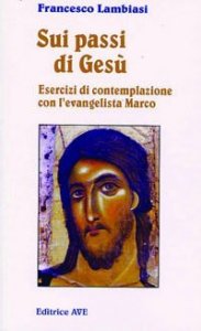 Sui passi di Ges&ugrave;