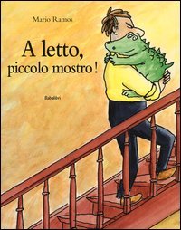 A letto, piccolo mostro!