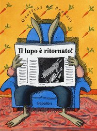 Il lupo &egrave; ritornato!