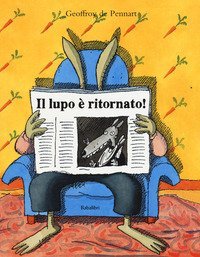 Il lupo &egrave; ritornato!