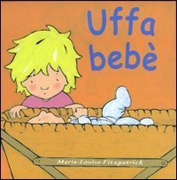 Uffa beb&egrave;