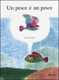 Un pesce &egrave; un pesce