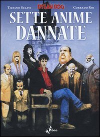 Dylan Dog. Sette anime dannate