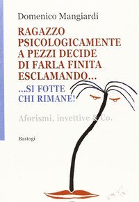 Ragazzo psicologicamente a pezzi decide di farla finita esclamando - .. si fotte chi rimane!