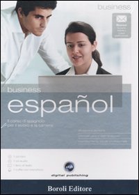 Business espa&ntilde;ol. Il corso di spagnolo per il lavoro e la carriera. CD Audio e CD-ROM. Con gadget