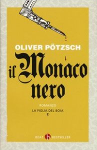 La figlia del boia. Il monaco nero