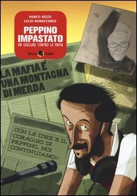 Peppino Impastato. Un giullare contro la mafia