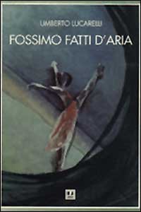Fossimo Fatti D`aria